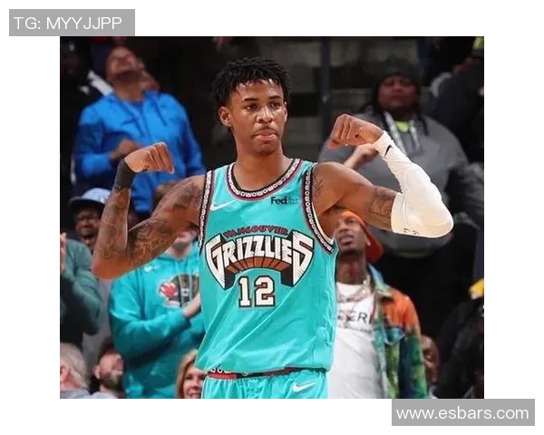 贾莫兰特:从天赋少年到NBA明星的成长之路与挑战 贾莫兰特:从天赋少年到NBA明星的成长之路与挑战